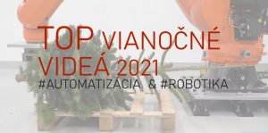 top videa 2021 | automatizácia a robotika